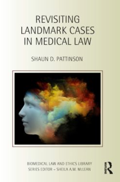 Revisiting Landmark Cases in Medical Law (Original PDF from Publisher)