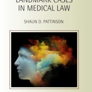 Revisiting Landmark Cases in Medical Law (Original PDF from Publisher)