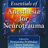 Essentials of Anesthesia for Neurotrauma (PDF)