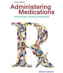 Administering Medications, 8th Edition