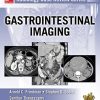 Radiology Case Review Series: Gastrointestinal Imaging (Original PDF from Publisher)