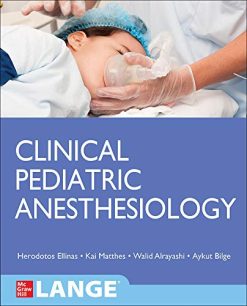 Clinical Pediatric Anesthesiology (Lange) (Videos)