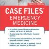 Case Files Emergency Medicine, Fourth Edition (ORIGINAL PDF from Publisher)