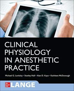 Clinical Physiology in Anesthetic Practice (Original PDF from Publisher)