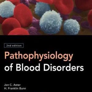 Pathophysiology of Blood Disorders, Second Edition (EPUB)