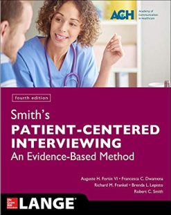 Smith’s Patient Centered Interviewing: An Evidence-Based Method, Fourth Edition (Videos)