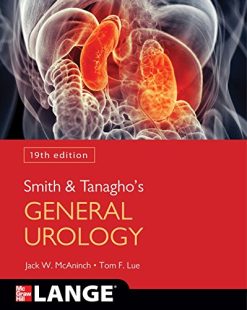 Smith and Tanagho’s General Urology, 19th Edition (Original PDF from Publisher)
