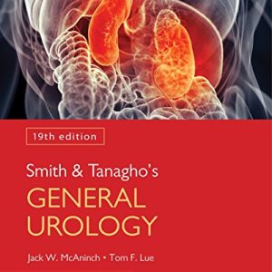 Smith and Tanagho’s General Urology, 19th Edition (Original PDF from Publisher)