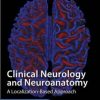 Lange Clinical Neurology and Neuroanatomy: A Localization-Based Approach (ORIGINAL PDF from Publisher)