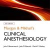 Morgan and Mikhail’s Clinical Anesthesiology, 6th edition (PDF)