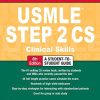 First Aid for the USMLE Step 2 CS, Sixth Edition (ORIGINAL PDF from Publisher)