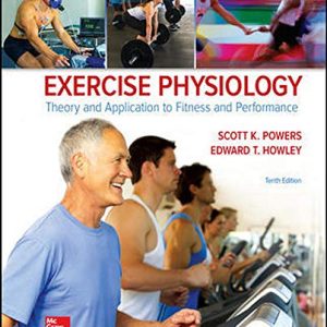 Exercise Physiology: Theory and Application to Fitness and Performance, 10th Edition (Original PDF from Publisher)