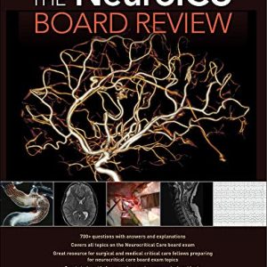 The NeuroICU Board Review (Original PDF from Publisher)