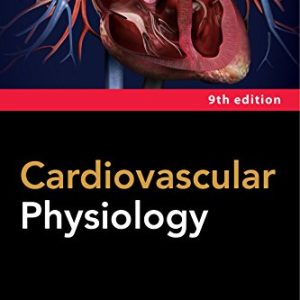 Cardiovascular Physiology, Ninth Edition (ePUB)