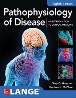 Pathophysiology of Disease: An Introduction to Clinical Medicine 8E (ORIGINAL PDF from Publisher)