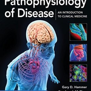 Pathophysiology of Disease: An Introduction to Clinical Medicine 8E (ORIGINAL PDF from Publisher)