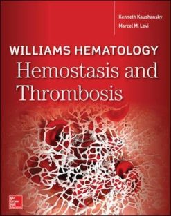 Williams Hematology Hemostasis and Thrombosis (ORIGINAL PDF from Publisher)