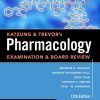 Katzung & Trevor’s Pharmacology Examination and Board Review, Thirteenth Edition (Original PDF from Publisher)