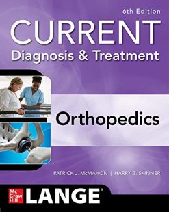 CURRENT Diagnosis & Treatment Orthopedics, Sixth Edition (High Quality PDF)