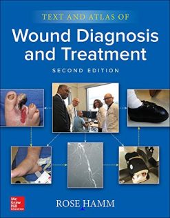 Text and Atlas of Wound Diagnosis and Treatment, Second Edition (Videos)
