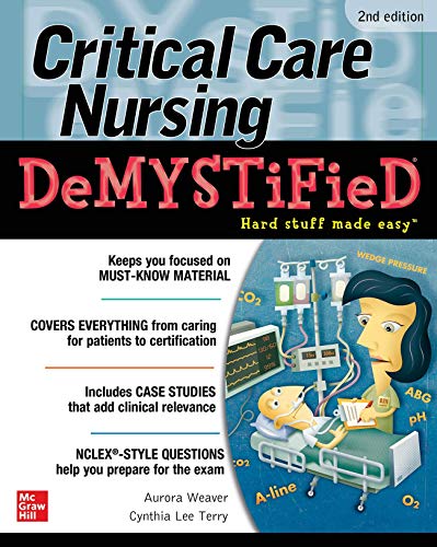 Critical Care Nursing DeMYSTiFieD, 2e (Original PDF from Publisher)
