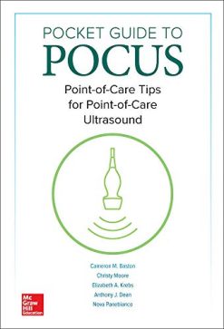 Pocket Guide to POCUS: Point-of-Care Tips for Point-of-Care Ultrasound (Videos)