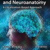 Clinical Neurology and Neuroanatomy: A Localization-Based Approach, Second Edition (True PDF)