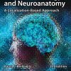 Clinical Neurology and Neuroanatomy: A Localization-Based Approach, Second Edition (Original PDF from Publisher)