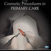 Dermatologic Surgery and Cosmetic Procedures in Primary Care Practice (Original PDF from Publisher)