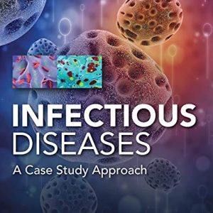 Infectious Diseases Case Study Approach (Original PDF from Publisher)