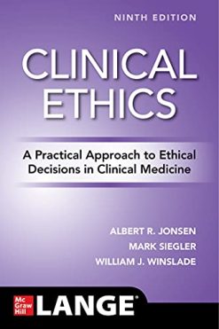 Clinical Ethics: A Practical Approach to Ethical Decisions in Clinical Medicine, Ninth Edition (EPUB)