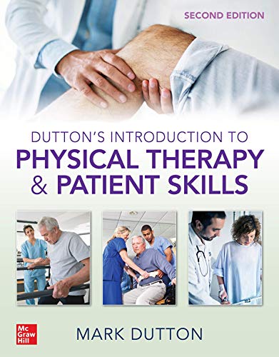 Dutton’s Introduction to Physical Therapy and Patient Skills, Second Edition (Original PDF from Publisher)