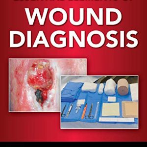 Essential Elements of Wound Diagnosis (Original PDF from Publisher)