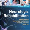 Neurologic Rehabilitation: Neuroscience and Neuroplasticity in Physical Therapy Practice, 2nd Edition (Original PDF from Publisher)