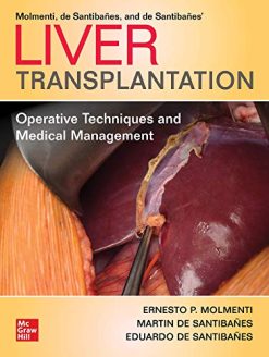 Liver Transplantation: Operative Techniques and Medical Management (Original PDF from Publisher)
