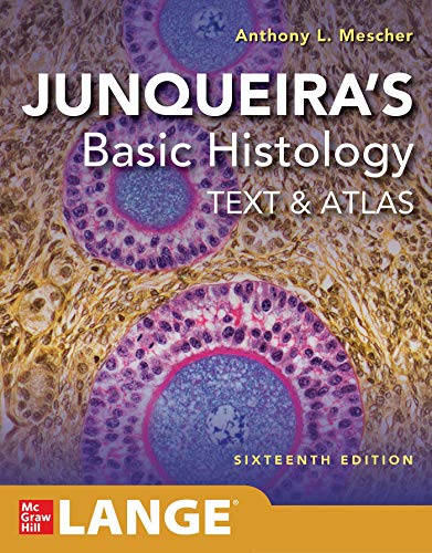 Junqueira’s Basic Histology: Text and Atlas, Sixteenth Edition (Original PDF from Publisher)