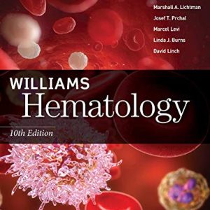 Williams Hematology, 10th Edition (Original PDF from Publisher)