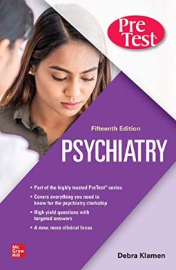 Psychiatry PreTest Self-Assessment And Review, 15th Edition (Original PDF from Publisher)