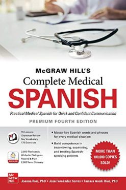 McGraw Hill’s Complete Medical Spanish, Premium Fourth Edition (Original PDF from Publisher)
