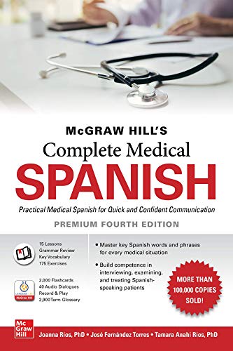 McGraw Hill’s Complete Medical Spanish, Premium Fourth Edition (Original PDF from Publisher)