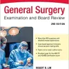 General Surgery Examination and Board Review, Second Edition (Original PDF from Publisher)