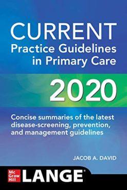 CURRENT Practice Guidelines in Primary Care 2020  (Original PDF from Publisher)