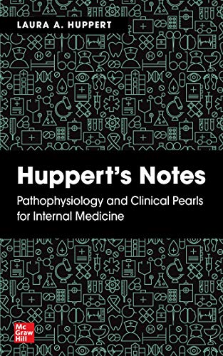 Huppert’s Notes: Pathophysiology and Clinical Pearls for Internal Medicine (Original PDF from Publisher)