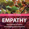 Empathy: Real Stories to Inspire and Enlighten Busy Clinicians (Original PDF from Publisher)