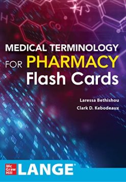 Medical Terminology for Pharmacy Flash Cards (Original PDF from Publisher)
