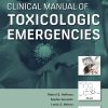 Goldfrank’s Clinical Manual of Toxicologic Emergencies, Second Edition, 2nd Edition (Original PDF from Publisher)