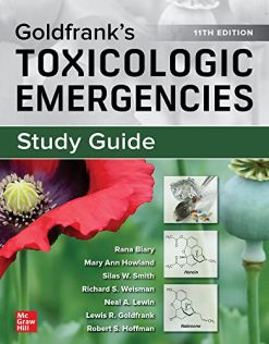 Study Guide for Goldfrank’s Toxicologic Emergencies, 11th Edition (Original PDF from Publisher)