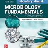 Laboratory Manual for Microbiology Fundamentals: A Clinical Approach, 4th Edition (Original PDF from Publisher)
