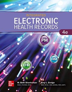 Integrated Electronic Health Records, 4th Edition (Original PDF from Publisher)