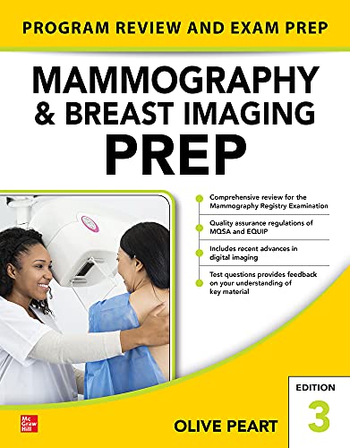 Mammography and Breast Imaging PREP: Program Review and Exam Prep, Third Edition (Original PDF from Publisher)
